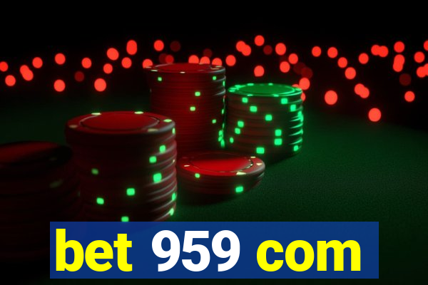 bet 959 com